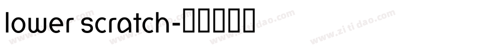 Lower Scratch字体转换